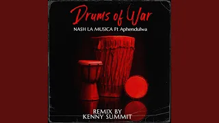 drums of war feat aphendulwa extended mix 