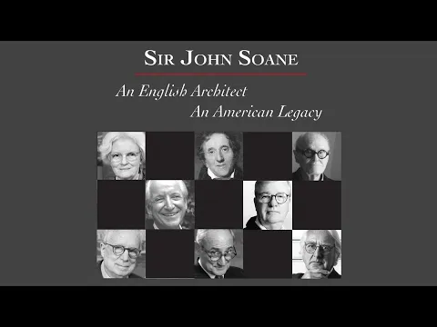 Sir John Soane: An English Architect, An American Legacy - Trailer