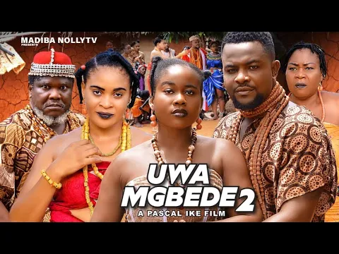 Download MP3 UWA MGBEDE 5- KENECHUKWU EZE,DARLINGTON CHIBUIKE,UGEZU.J.UGEZU THINK latest 2024 nigerian movie