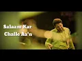 Download Lagu GURDAS MAAN 👑 Asi tere shehar nu salaam kr challe Ha