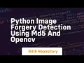 python image forgery detection using md5 and opencv