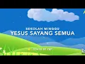 Download Lagu Yesus Sayang Semua