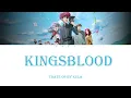 Download Lagu 最強の王様、二度目の人生は何をする? - オープニング フル「KINGSBLOOD」歌: KALA (歌詞)