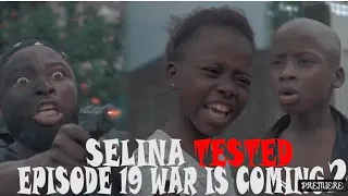 selina tested episode 20 war is coming 3