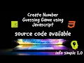 Create Number Guessing game using Javascript mini projects info simple 2 0