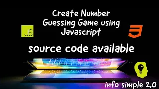 Create Number Guessing game using Javascript mini projects info simple 2 0