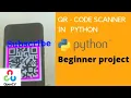QR-CODE SCANNER IN PYTHON USING OPENCV 2021 BEGINNER PROJECT
