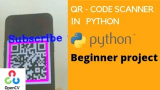 QR-CODE SCANNER IN PYTHON USING OPENCV 2021 BEGINNER PROJECT