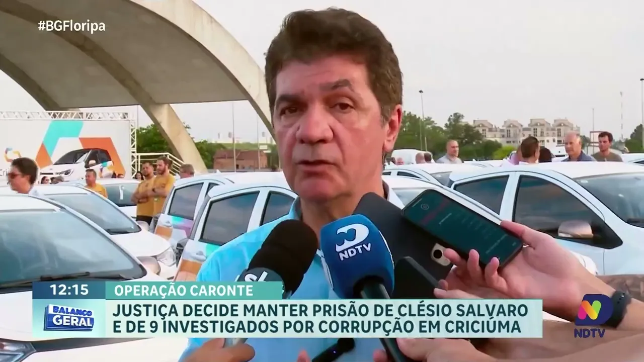 Justiça mantém prisão de Clésio Salvaro e nove investigados em Criciúma