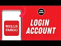 How to Login to Wells Fargo Account
