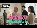 Download Lagu Tamat - Pelakor Dipelakorin