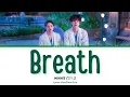 MINNIE (민니) - Breath (Resident Playbook OST Part 5) Lyrics Terjemahan Han/Rom/Ina