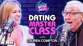 Dating Master Class w Lauren Compton Dr Drew After Dark Ep 251