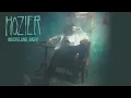 Hozier - Wasteland, Baby! (Audio)