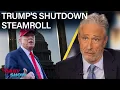 Download Lagu Jon Stewart Makes the Case for Dems Holding the Line in Trump's Shutdown Warfare | The Daily Show