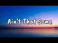 Morgan Wallen - Ain’t That Some (Song)
