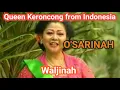 Download Lagu PART 6 :  O'SARINAH Lagu Lama bersama QUEEN KERONCONG FROM INDONESIA WALJINAH