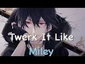 Download Lagu Nightcore - Twerk It Like Miley [Brandon Beal] (Dawin Remix) ft. Christopher, Dawin