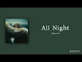 Beyoncé - All Night (Lyrics)