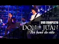Download Lagu Don e Juan - Nos Bares da Vida - Vol.1 (DVD Completo)