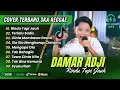 Download Lagu DAMAR ADJI FT CANTIKA - RINDU TAPI JAUH | TERLALU SADIS | MENGAPA DIA || LAGU POP TERPOPULER 2025