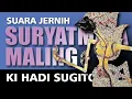 Download Lagu WAYANG KULIT DALANG KI HADI SUGITO: SURYATMAJA MALING | TUTUG | SUARA JERNIH | SERU LUCU GAYENG