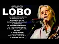The Best Of Lobo 70s 🎶Best Love Songs Full Album – 70s Soft Rock Classics 💖 I’d Love You to Want Me