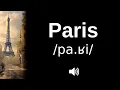 How to pronounce Paris CORRECTLY