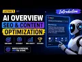 Lecture 1 - Introduction to AI Overviews SEO Content Optimization