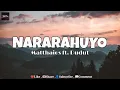 Matthaios ft Dudut  Nararahuyo Lyrics