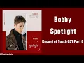 Download Lagu Bobby – Spotlight (Record of Youth OST Part 6)