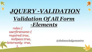 JQuery Validation Of All Type Of Form Element In One Full Explanation