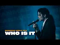 Download Lagu Michael Jackson - Who Is It (Live in Dangerous tour 1992) [FANMADE]