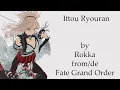 Lagu Ittou Ryouran from FGO sub Español/English