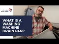 Washing Machine Leaking A Drain Pan Could Prevent Costly Damage