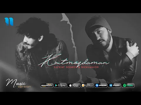 Download MP3 Xamdam Sobirov \u0026 Shokhjahon - Kutmoqdaman (audio 2020)