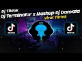 Download Lagu DJ TERMINATOR x MASHUP OLD x TUMANEDANG DJ DANVATA VIRAL TIK TOK TERBARU 2023!!