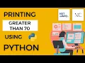 Checking Greater than 70 in Python Coding Practice - 2A NextWave CCBP4 0