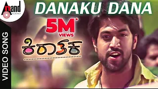 Download Danaku Dana | Kiraathaka | Kannada Hd Video Song | Rocking Star Yash | Oviya | V.Manohar MP3