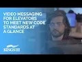 Messaging for Elevators to Meet New Code Standards At a Glance