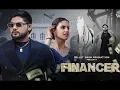 Lagu Financer - Bintu Pabra | Pranjal Dahiya | Shiva Choudhary | Pellet Drum Productions