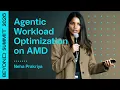 Agentic Workload Optimization on AMD Beyond Summit 2026 Session w Neha Prakriya