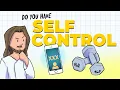How to Build Self-Control