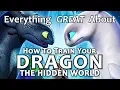 Everything GREAT About How to Train Your Dragon The Hidden World