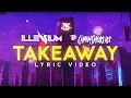Download Lagu The Chainsmokers, Illenium ‒ Takeaway (Lyrics) ft. Lennon Stella