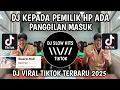 Download Lagu DJ KEPADA PEMILIK HP ADA PANGGILAN MASUK || DC NADA DERING PANGGILAN MASUK VIRAL TIKTOK TERBARU