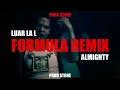 Luar La L x Almighty - FORMULA REMIX (Video Official) Prod Stone