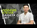 Download Lagu Pemanis Stevia bahaya ga sih? Lebih aman ga dari gula biasa?