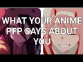 What Your Anime PFP Says About You