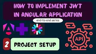 Creating Your First Angular Project Project Structure Explained Angular JWT Series - Part 2